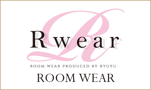 ルームウェアのブランドRwearでお部屋の中でもキャバカワ